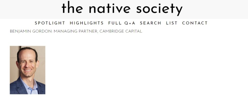 Benjamin Gordon Cambridge Capital CEO Native Society Interview