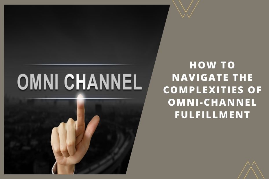 Omni-channel fulfillment process showcasing inventory, orders, and delivery coordination across multiple sales channels