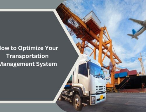 How to Optimize Your Transportation Management System